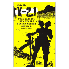 Y-2.1 – Duas cabeças nem sempre pensam melhor que uma (a entrevista) (Cisko Diz)
