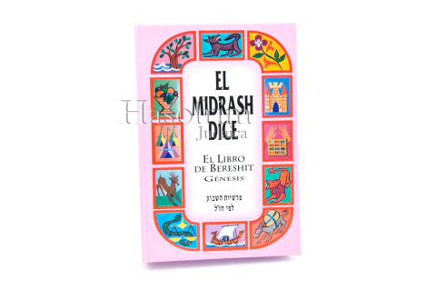 El Midrash dice- Tomo 1 , 2, 3, 4 o 5
