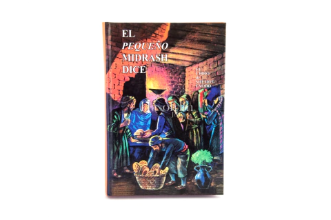 El pequeño Midrash dice - Libro Shemot 1