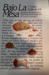 Bajo La mesa Y Cómo subir de allí