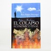 El Colapso Económico Final