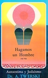 Hagamos un hombre - Rab Twersky