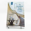 La escalera hacia arriba (Tomo 1)