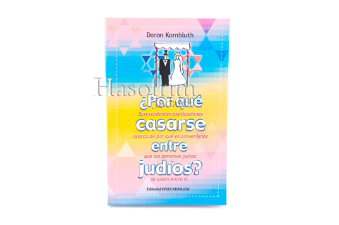 ¿Por qué casarse entre judíos?