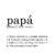 Papá Definición - Lámina - comprar online