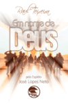 Em Nome de Deus - Raul Teixeira (médium), José Lopes Neto (espírito)