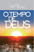 O Tempo de Deus - Raul Teixeira (médium), Camilo (espírito)