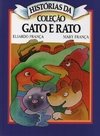 HISTÓRIAS DA COLEÇÃO GATO E RATO - VOLUME 8 - O SUSTO E O TREM