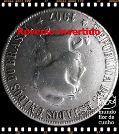 Km 508 Brasil 2000 Réis 1907 REG Prata Escassa # Anômala com Reverso Invertido ©