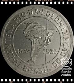 Km 529 Brasil 400 Réis ND (1932) FC Muito Escassa # 4° Centenário da Colonização do Brasil © - comprar online