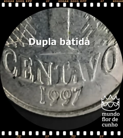 Km 631 Brasil 1 Centavo 1997 BC/MBC # Dupla Batida em "Centavo" © - comprar online