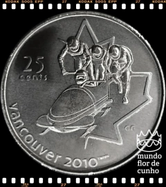 Km 841 Canadá 25 Cents 2008 XFC # Série: Jogos Olímpicos de Inverno de 2010, Vancouver: Bobsled ©