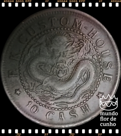 Km 97 China, Província Fukien 10 Cash ND(1901-05) MBC # Imperador Guangxu - Cunhada na Casa da Moeda de Fukien ©