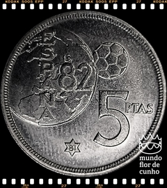 Km 817 Espanha 5 Pesetas 1980 (1981) XFC # Copa do Mundo da FIFA 1982 ©