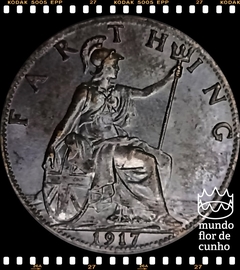 Km 808.1 Grã Bretanha 1 Farthing 1917 SOB/FC Escassa ©