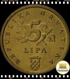 Km 5 Croácia 5 Lipa (Nós Temos Mais de Uma Data # Favor Escolher uma Data Abaixo e o Estado de Conservação) 1993 1999 2005 ®