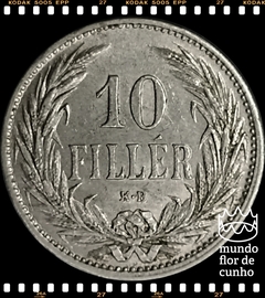 Km 482 Hungria 10 Fillér 1908 KB SOB Escassa ©