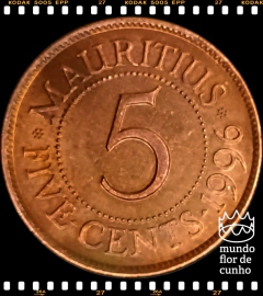 Km 52 Maurício, Ilha 5 Cents (Nós Temos Mais de Uma Data # Favor Escolher uma Data Abaixo e o Estado de Conservação) 1996 1999 ©