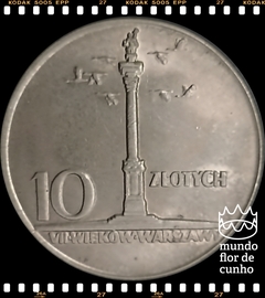 Km 55 Polônia 10 Zlotych 1965 MW FC # 700º Aniversário de Varsóvia - Pilar de Sigismund © na internet