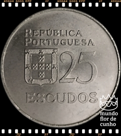 Km 607 e Km 607a Portugal 25 Escudos (Nós Temos Mais de Uma Data # Favor Escolher uma Data Abaixo e o Estado de Conservação) 1977 1978 1981 1982 1983 ®