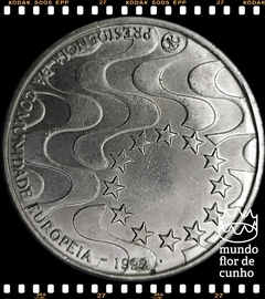 Km 663 Portugal 200 Escudos 1992 XFC # Presidência Portuguesa da Comunidade Europeia ®