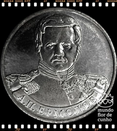 Km 1400 Russia 2 Rubles 2012 XFC # Série Líderes e Heróis Militares - General de Infantaria Aleksey Yermolov ©