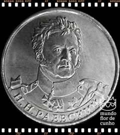 Km 1405 Russia 2 Rubles 2012 XFC # Série Líderes e Heróis Militares - General de Cavalaria Nikolay Raevsky ©