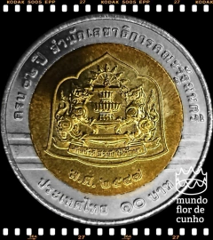 Km 428 Tailândia 10 Baht BE 2547 (2004) XFC Bimetálica # 72° Aniversário da Secretaria do Gabinete ©