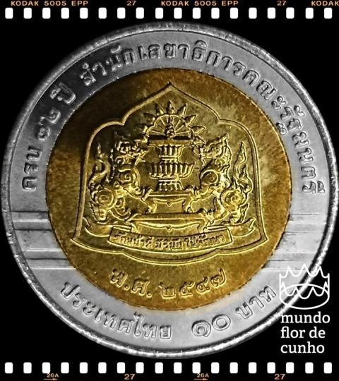 Km 428 Tailândia 10 Baht BE 2547 (2004) XFC Bimetálica # 72° Aniversário da Secretaria do Gabinete ©