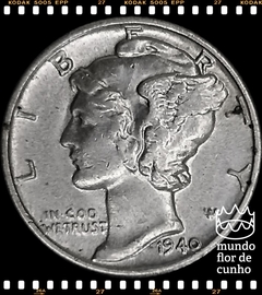 Km 140 Estados Unidos da América 1 Dime (Mercury Dime) 1940 MBC/SOB Prata © - comprar online