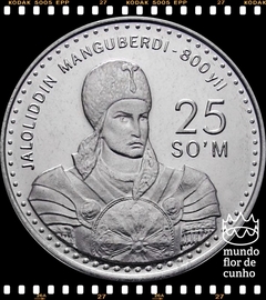 Km 11 Usbequistão 25 Som 1999 XFC # 800º aniversário do nascimento de Jaloliddin Manguberdi ©