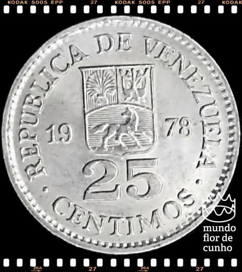 Km 50.2 Venezuela 25 Centimos 1978 (w) FC ©