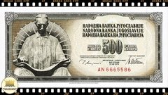 .P91 Iugoslávia 500 Dinara (Nós Temos Mais de Uma Data e/ou Assinatura # Favor Escolher uma Data e/ou Assinatura Abaixo e o Estado de Conservação) P91a P91b P91c