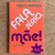 LIVRO FALA SÉRIO MÃE - THALITA REBOUÇAS