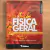 LIVRO FÍSICA GERAL PARA O ENSINO MÉDIO - VOLUME ÚNICO - 2° ED - ROQUE MATIAS; ANDRÉ FRATTEZI