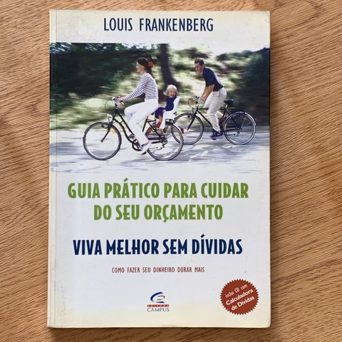LIVRO GUIA PRÁTICO PARA CIDAR DO SEU ORÇAMENTO - LOUIS FRANKENBERG