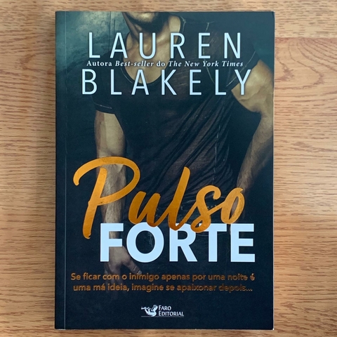 LIVRO PULSO FORTE - LAUREN BLAKELY