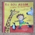 LIVRO EU SOU ASSIM E VOU TE MOSTRAR - HEINZ JANISCH
