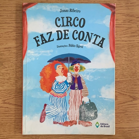 LIVRO CIRCO FAZ DE CONTA - JONAS RIBEIRO