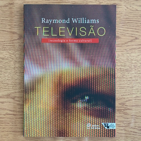 LIVRO TELEVISÃO - RAYMOND WILLIAMS