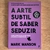 LIVRO A ARTE SUBTIL DE SABER SEDUZIR - MARK MANSON