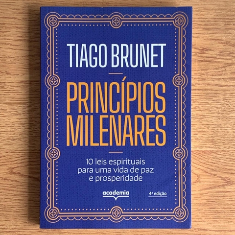 LIVRO PRINCIPIOS MILENARES - TIAGO BRUNET