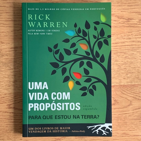 LIVRO UMA VIDA COM PROPÓSITOS - PARA QUE ESTOU NA TERRA - EDIÇÃO ESTENDIDA - RICK WARREN
