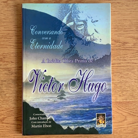 LIVRO CONVERSANDO COM A ETERNIDADE - VICTOR HUGO
