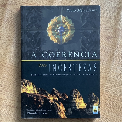 LIVRO A COERÊNCIA DAS INCERTEZAS - PAULO MERCADANTE
