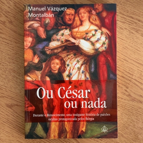 LIVRO OU CÉSAR OU NADA - MANUEL VÁZQUEZ MONTALBÁN