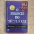 LIVRO O NEGOCIO DO SECULO 21 - ROBERT KIYOSAKI