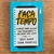 LIVRO FAÇA TEMPO - JAKE KNAPP; JOHN ZERATSKY
