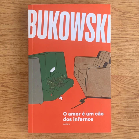 Livro O Amor é um Cão dos Infernos - Bukowski