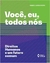 LIVRO VOCÊ EU TODOS NÓS - DIREITOS HUMANOS E UM FUTURO COMUM - ISABEL LORCH ROTH (NOVO)